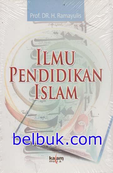 Ilmu Pendidikan Islam Ramayulis Belbuk